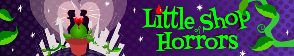 Little Shop of Horrors Web Banner 2