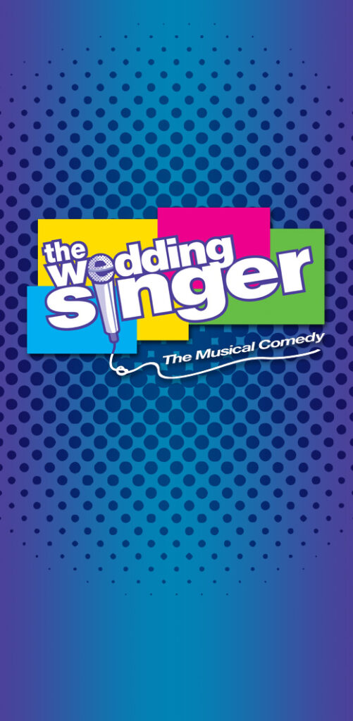 The Wedding Singer What's On Guide Portrait